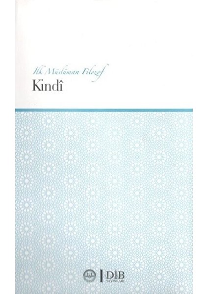 Ilk Müslüman Filozof Kindi