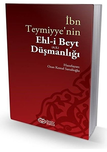 Ibn Teymiyye'nin Ehl-I Beyt (A.s.) Düşmanlığı