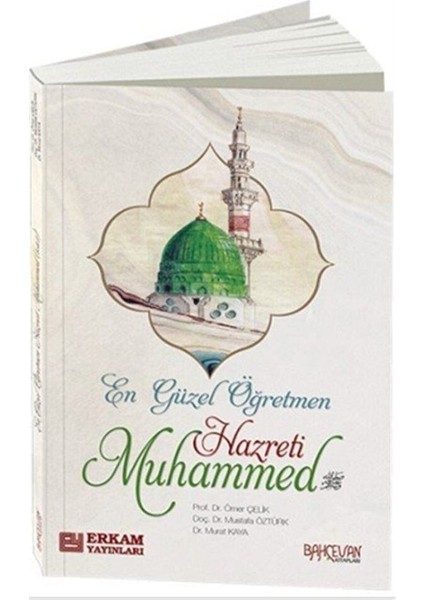 En Güzel Öğretmen Hz. Muhammed Mustafa