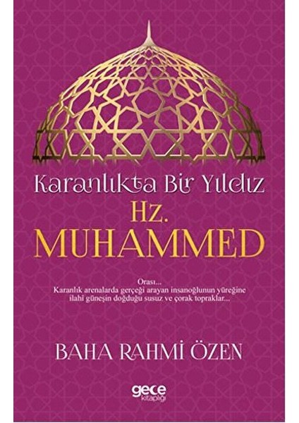 Karanlıkta Bir Yıldız - Hz. Muhammed