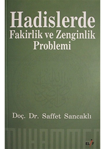 Hadislerde Fakirlik ve Zenginlik Problemi