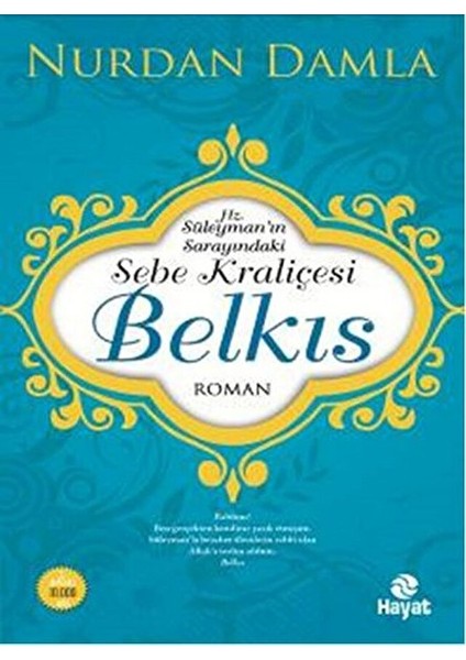 Hz. Süleyman'ın Sarayındaki Sebe Kraliçesi Belkıs