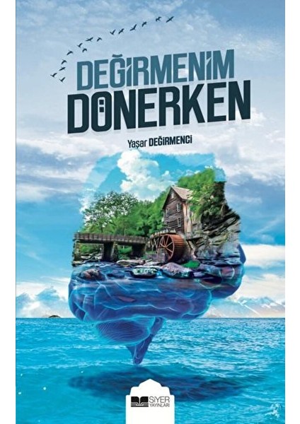 Değirmenim Dönerken