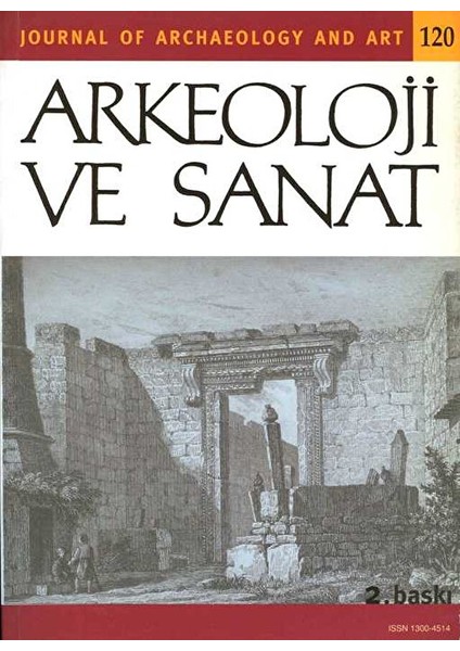 Arkeoloji ve Sanat Dergisi Sayı 120