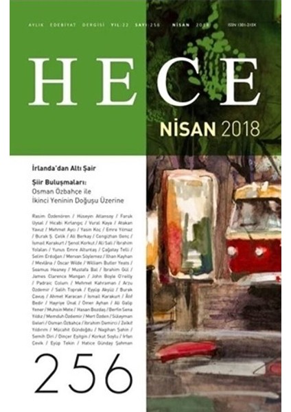 Hece Aylık Edebiyat Dergisi Sayı: 256 - Nisan 2018