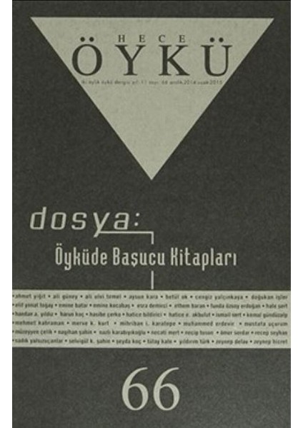 Hece Öykü Dergisi Sayı: 66 Aralık 2014 - Ocak 2015