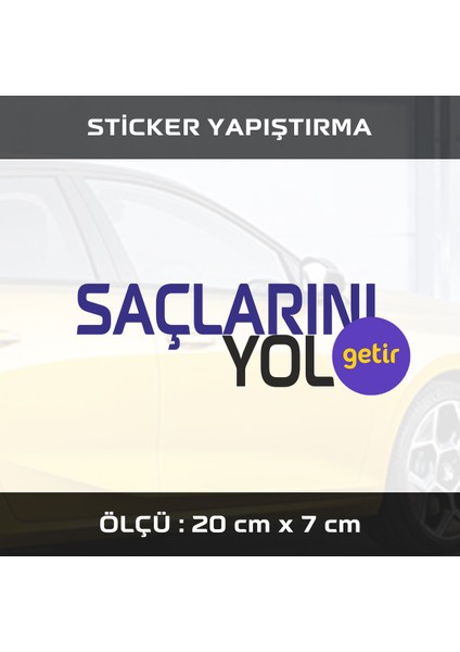 Saçlarını Yol Getir Sticker 2 Adet - Araba Motosiklet Atv Cam Dolap Tablet Uyumlu Etiket Yapıştırma