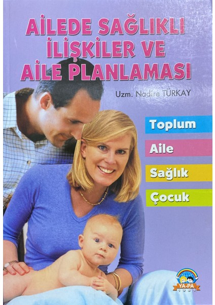 Ailede Sağlıklı İlişkiler ve Aile Planlaması - Nadire Türkay