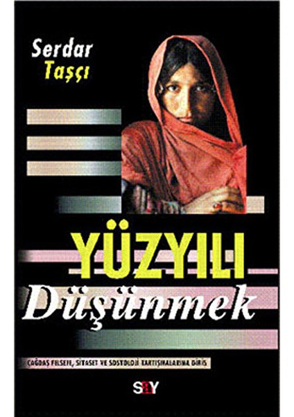 Yüzyılı Düşünmek