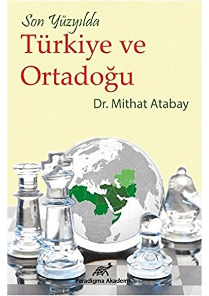 Son Yüzyılda Türkiye ve Ortadoğu