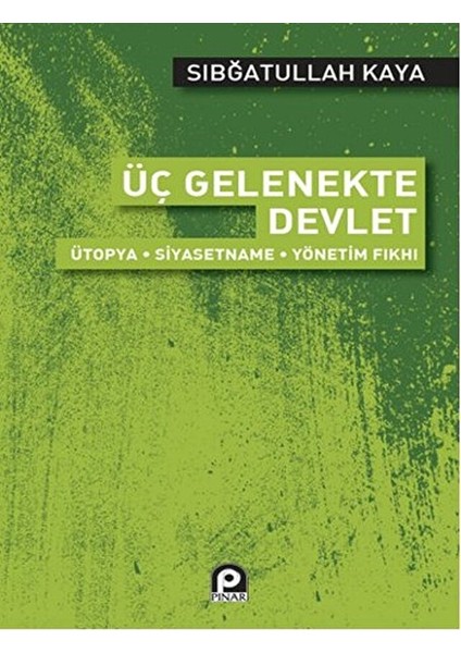 Üç Gelenekte Devlet