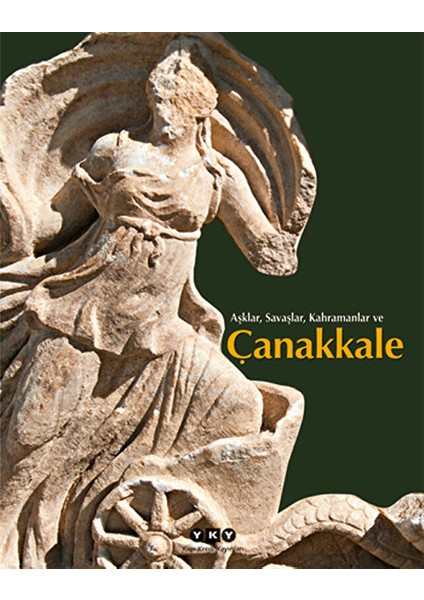 Aşklar, Savaşlar, Kahramanlar ve Çanakkale