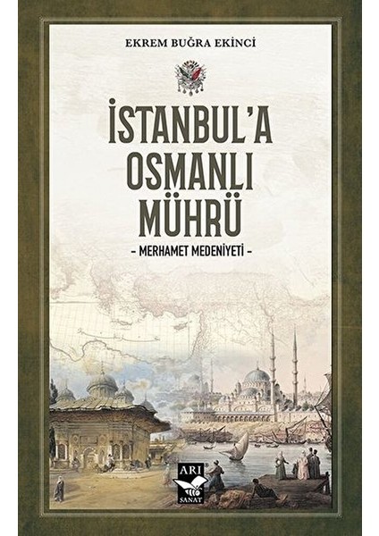 Istanbul’a Osmanlı Mührü
