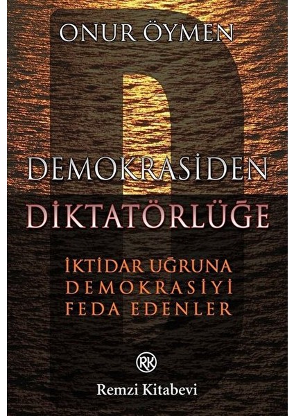 Demokrasiden Diktatörlüğe