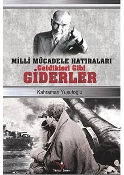 Geldikleri Gibi Giderler