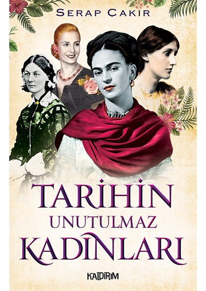 Tarihin Unutulmaz Kadınları