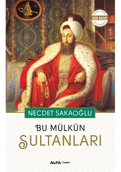 Bu Mülkün Sultanları