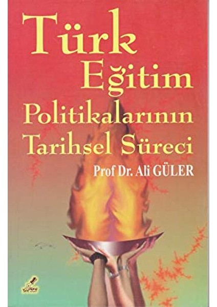 Türk Eğitim Politikalarının Tarihsel Süreci