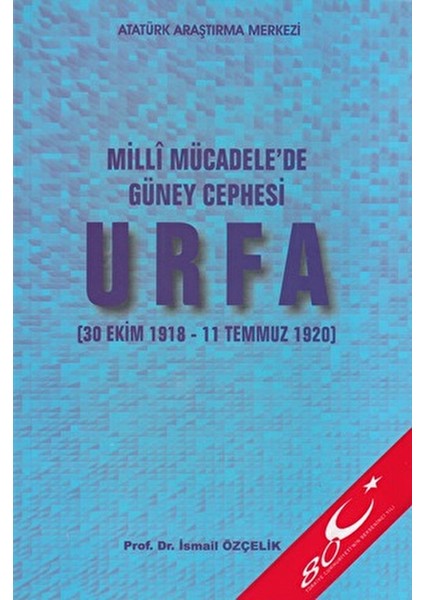 Milli Mücadele'de Güney Cephesi : Urfa