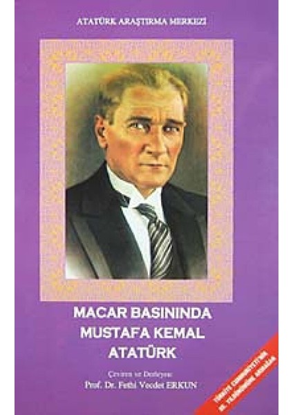 Macar Basınında Mustafa Kemal Atatürk