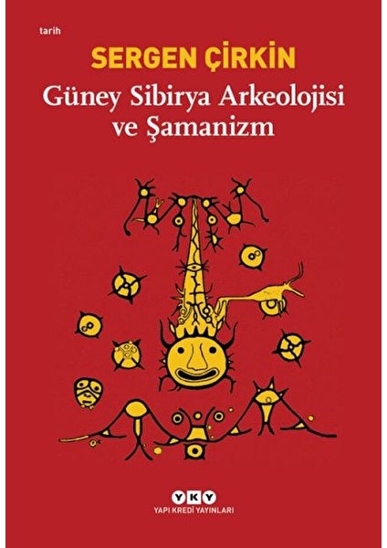 Güney Sibirya Arkeolojisi ve Şamanizm