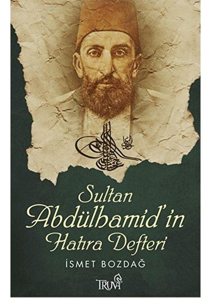 Sultan Abdülhamid’in Hatıra Defteri
