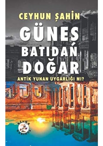Güneş Batıdan Doğar