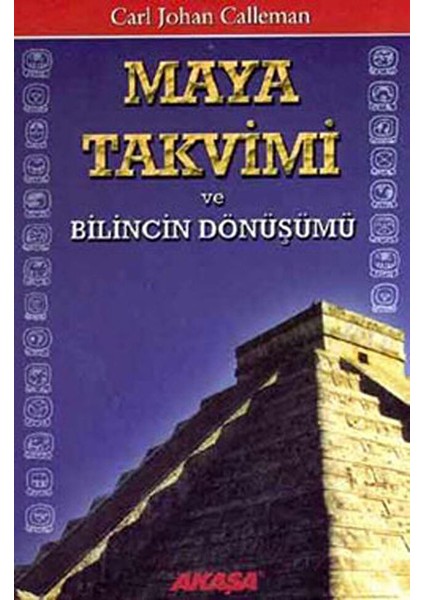 Maya Takvimi ve Bilincin Dönüşümü