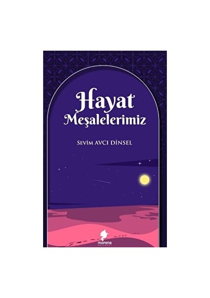 Hayat Meşalelerimiz - Sevim Dinsel