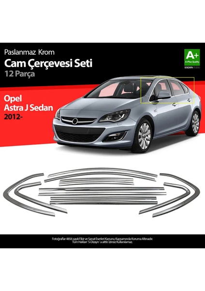 Opel Astra J SD Krom Cam Çerçeve Seti 12 Prç 2012 Üzeri (Bütün-Formlu)