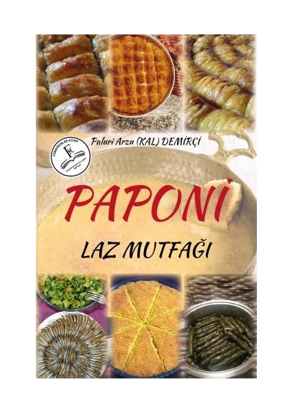 Paponi - Laz Mutfağı - Paluri Arzu Kal Demirçi
