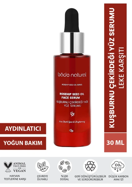 Bade Natural Kuşburnu Aydınlatıcı ve Leke Karşıtı Yüz Serumu 30 ml