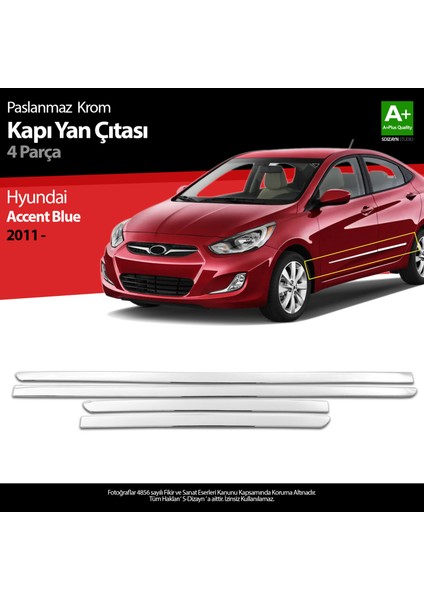 Hyundai Accent Blue Krom Kapı Yan Çıtası 2011 Üzeri