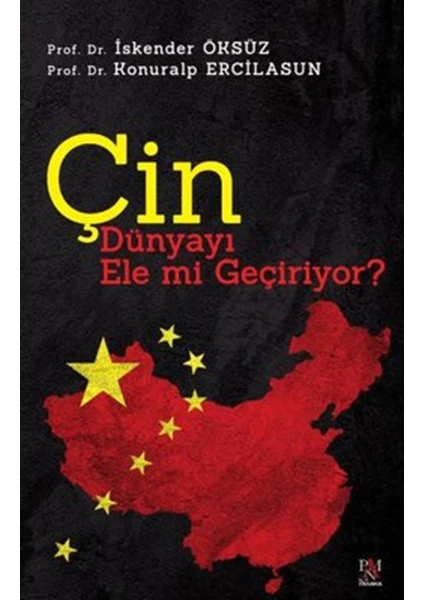 Çin Dünyayı Ele mi Geçiriyor