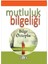 Mutluluk Bilgeliği 1