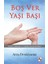 Boş Ver Yaşı Başı 1