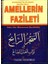 Efendimiz’in Dilinden Hadislerle Amellerin Fazileti (HADIS-007/P28 1