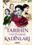 Tarihin Unutulmaz Kadınları 1