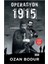 Operasyon 1915 (Ciltli) 1