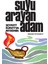 Suyu Arayan Adam 1