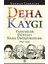 Deha ve Kaygı - Yahudiler Dünyayı Nasıl Değiştirdiler: 1847-1947 1