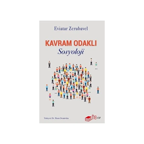 Kavram Odaklı Sosyoloji - Eviatar Zerubavel