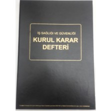 Gülşen Kırtasiye İş Sağlığı ve Güvenliği Kurul Karar Defteri