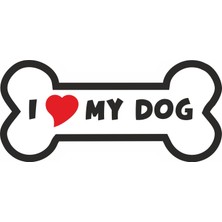Sticker Fabrikası I Love My Dog Sticker 00459
