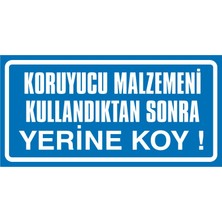 İzmir Serigrafi Koruyucu Malzemeni Kullandıktan Sonra Yerine Koy (Kendinden Yapışkanlı Etiket) 17 x 35 cm