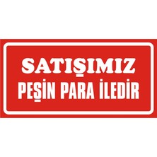 İzmir Serigrafi Satışımız Peşin Para Iledir (Kendinden Yapışkanlı Etiket) 17 x 35 cm