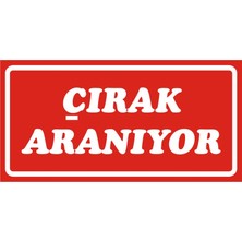 İzmir Serigrafi Çırak Aranıyor (Kendinden Yapışkanlı Etiket) 17 x 35 cm