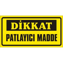 İzmir Serigrafi Dikkat Patlayıcı Madde Galvaniz Uyarı Levhası 17 x 35 cm