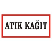 İzmir Serigrafi Atık Kağıt Galvaniz Uyarı Levhası 17 x 35 cm