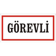 İzmir Serigrafi Görevli Galvaniz Uyarı Levhası 17 x 35 cm